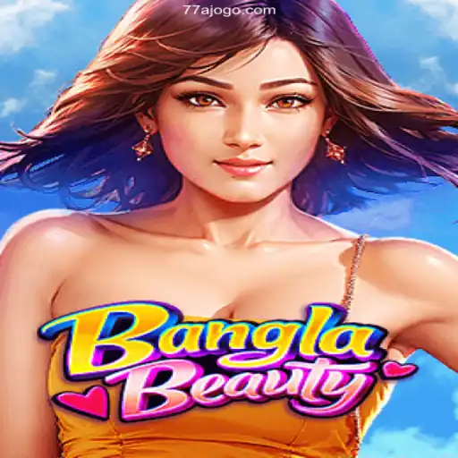 Discover BanglaBeauty: The Online Gaming Experience with 77A Game Oficial